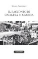 Il racconto di un altra economia