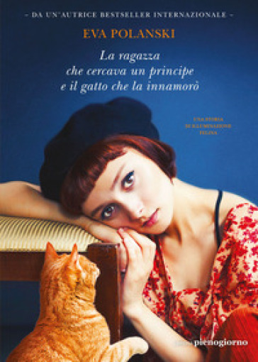 La ragazza che cercava un principe e il gatto che la innamorò - Eva  Polanski - Libro - Mondadori Store
