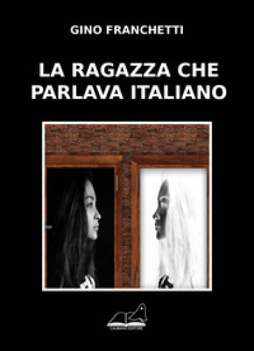 La ragazza che parlava italiano - Gino Franchetti