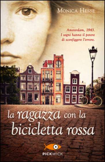 La ragazza con la bicicletta rossa - Monica Hesse