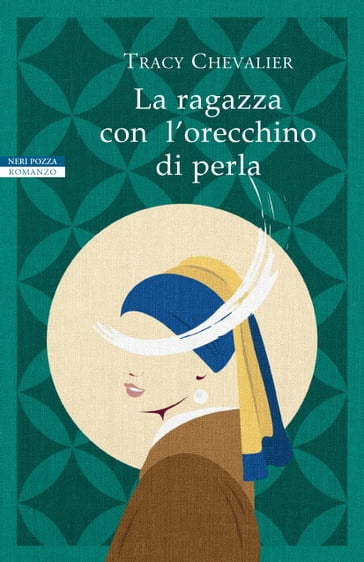 La ragazza con l'orecchino di perla - Tracy Chevalier