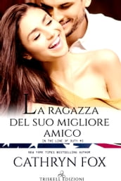 La ragazza del suo migliore amico