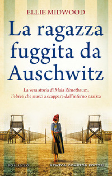 La ragazza fuggita da Auschwitz - Ellie Midwood