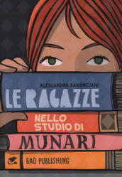 Le ragazze nello studio di Munari