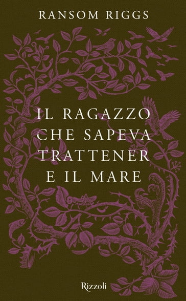 Il ragazzo che sapeva trattenere il mare - Riggs Ransom