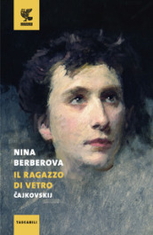 Il ragazzo di vetro. Cajkovskij