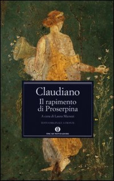 Il rapimento di Proserpina. Testo latino a fronte - Claudio Claudiano