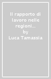 Il rapporto di lavoro nelle regioni e negli enti locali