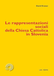 Le rappresentazioni sociali della Chiesa Cattolica in Slovenia