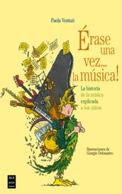 Érase una vez... la música!