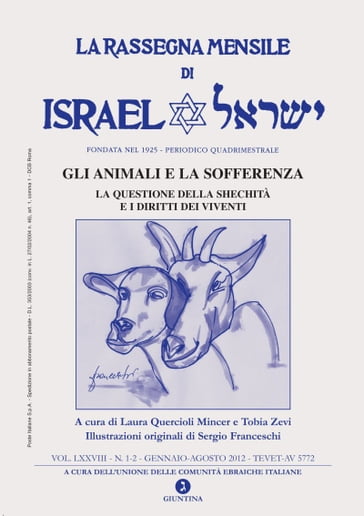 La rassegna mensile di Israel VOL LXXVIII N. 1-2 GEN-AGO 2012 (GLI ANIMALI E LA SOFFERENZA) - AA.VV. Artisti Vari