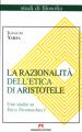 La razionalità dell etica di Aristotele. Uno studio su Etica Nicomachea. 1.