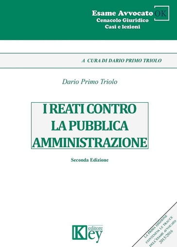 I reati contro la pubblica amministrazione - Dario Primo Triolo