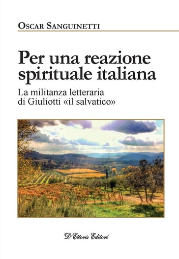 Per una reazione spirituale italiana - Oscar Sanguinetti