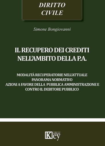 Il recupero dei crediti nell'ambito della PA - Simone Bongiovanni