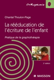 La rééducation de l écriture de l enfant