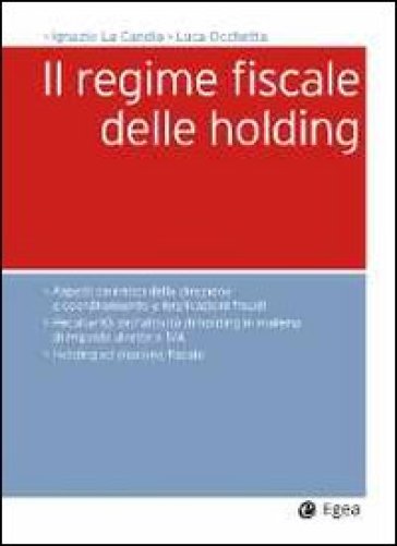 Il regime fiscale delle holding - Ignazio La Candia - Luca Occhetta