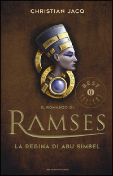 La regina di Abu Simbel. Il romanzo di Ramses. Vol. 4 - Christian Jacq