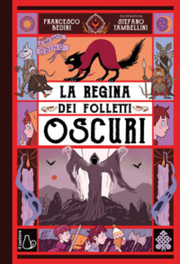 La regina dei folletti oscuri. Il mio gatto Odino. 2. - Francesco Bedini