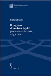 Il registro di Andrea Sapiti, procuratore alla curia avignonese