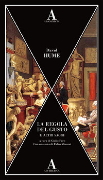 La regola del gusto e altri saggi - David Hume