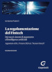 La regolamentazione del Fintech. Dai nuovi sistemi di pagamento all intelligenza artificiale