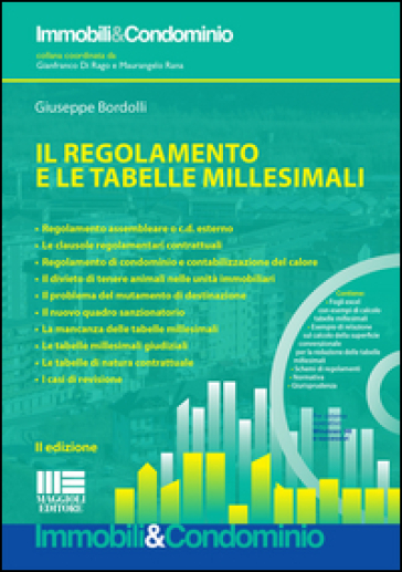 Il regolamento e le tabelle millesimali. Con CD-ROM - Giuseppe Bordolli