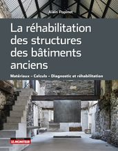 La réhabilitation des structures des bâtiments anciens