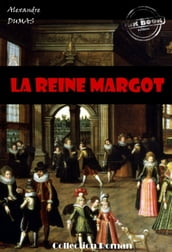 La reine Margot [édition intégrale revue et mise à jour]