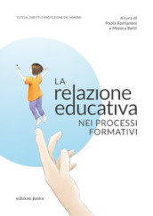 La relazione educativa nei processi formativi