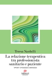 La relazione terapeutica tra professionista e paziente