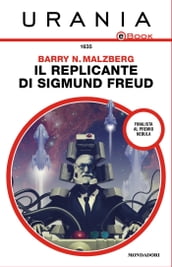 Il replicante di Sigmund Freud (Urania)