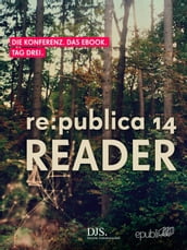 re:publica Reader 2014  Tag 3