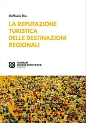 La reputazione turistica delle destinazioni regionali