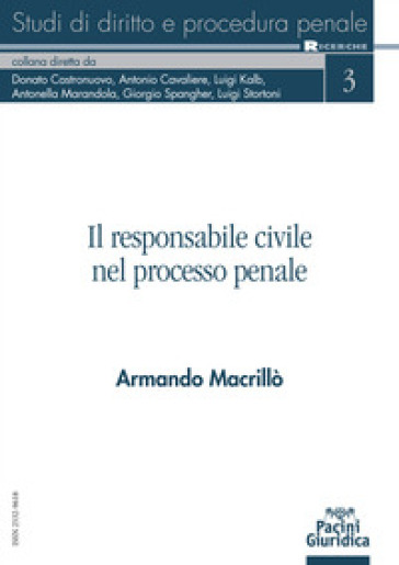 Il responsabile civile nel processo penale - Armando Macrillò