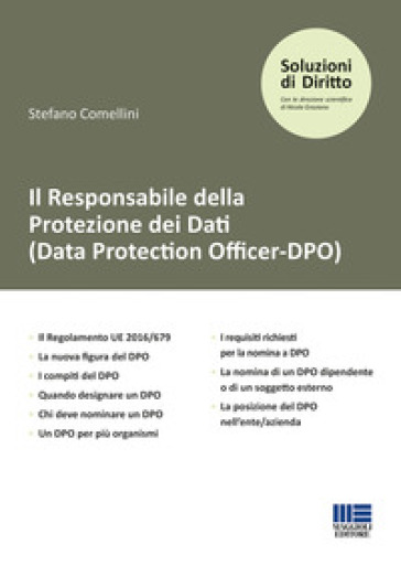 Il responsabile della protezione dei dati (Data Protection Officer-DPO) - Stefano Comellini
