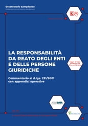 La responsabilità da reato degli enti e delle persone giuridiche