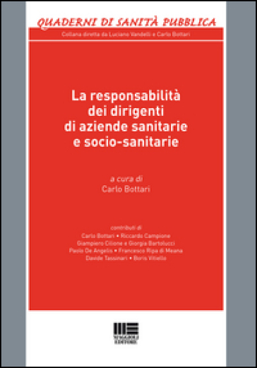 La responsabilità dei dirigenti di aziende sanitarie e socio-sanitarie