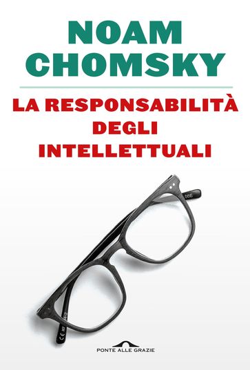 La responsabilità degli intellettuali - Noam Chomsky