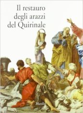 Il restauro degli arazzi del Quirinale