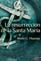 La resurrección de la Santa María