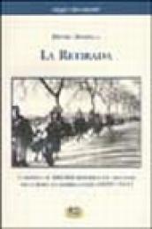 La retirada. L odissea di 500.000 repubblicani spagnoli esuli dopo la guerra civile (1939-1945)