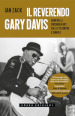 Il reverendo Gary Davis. Genio della chitarra blues che lottò contro il diavolo