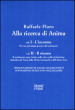 Alla ricerca di anima: L incontro-Il ritorno