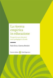 La ricerca empirica in educazione. Prospetti per educatori socio-pedagogici e di nido