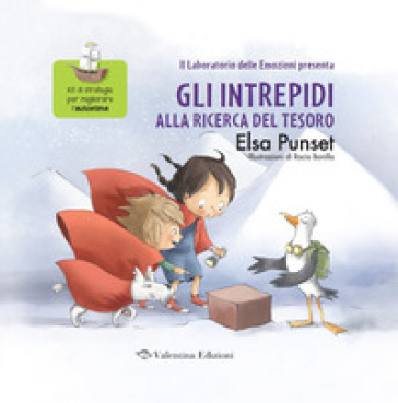 Alla ricerca del tesoro. Gli intrepidi. Ediz. a colori - Elsa Punset