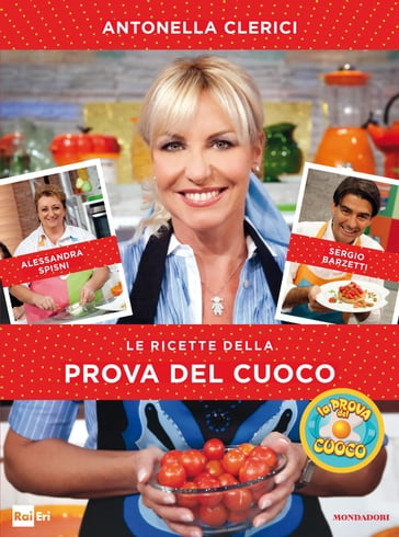 Le ricette della Prova del Cuoco - Antonella Clerici