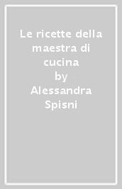 Le ricette della maestra di cucina