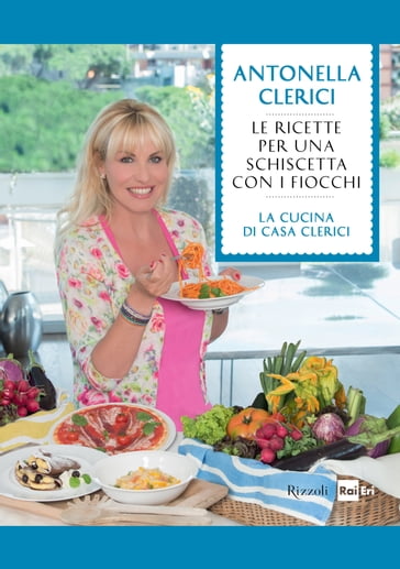 Le ricette per una schiscetta con i fiocchi - Antonella Clerici