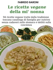 Le ricette vegane della mi  nonna